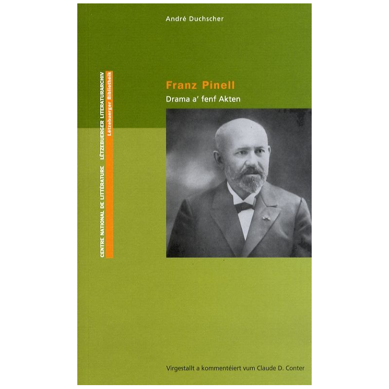 DUCHSCHER, André: Franz Pinell : Drama a' fenf Akten (Bd. 18)