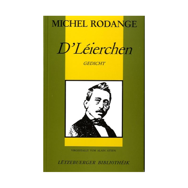 RODANGE, Michel: D'Léierchen (Bd.1)