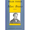 THYES, Félix: Marc Bruno (Bd.2)