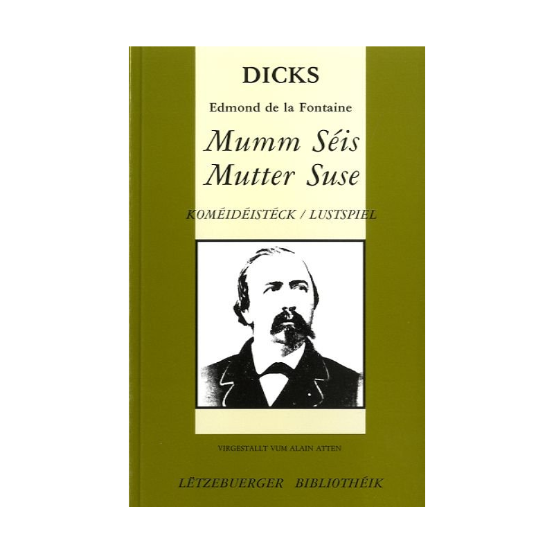 DICKS: Mumm Séis - Mutter Suse (Bd.4)