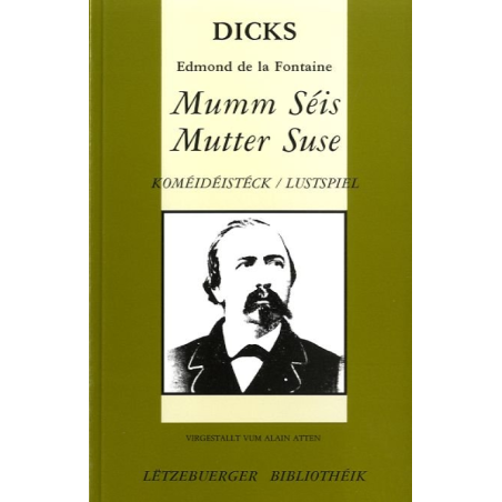 DICKS: Mumm Séis - Mutter Suse (Bd.4)