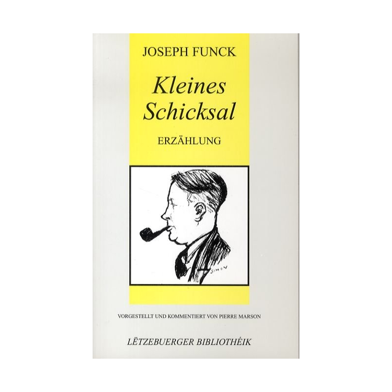 FUNCK, Joseph: Kleines Schicksal (Bd.10)