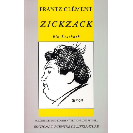 CLEMENT, Frantz: Zick-Zack. Ein Lesebuch (Bd.13)