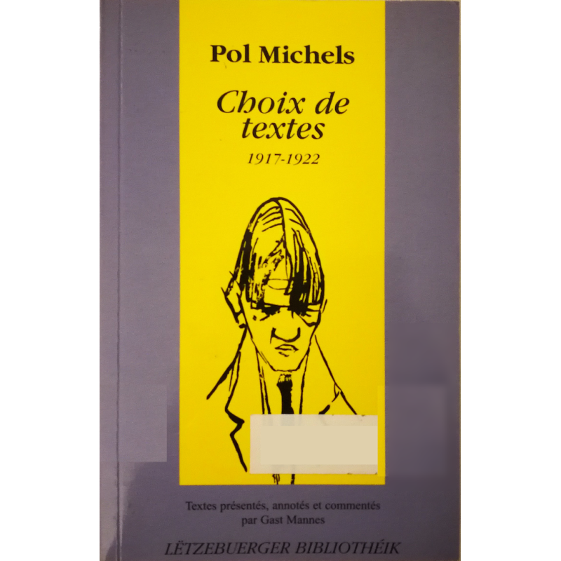 MICHELS, Pol: Choix de textes - 1917-1922 (Bd.11)