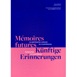 Mémoire futures / Künftige Erinnerungen