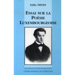 THYES, Felix: Essai sur la Poésie Luxembourgeoise